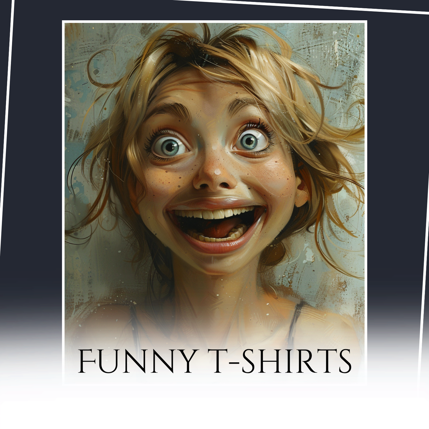 Funny T-Shirts