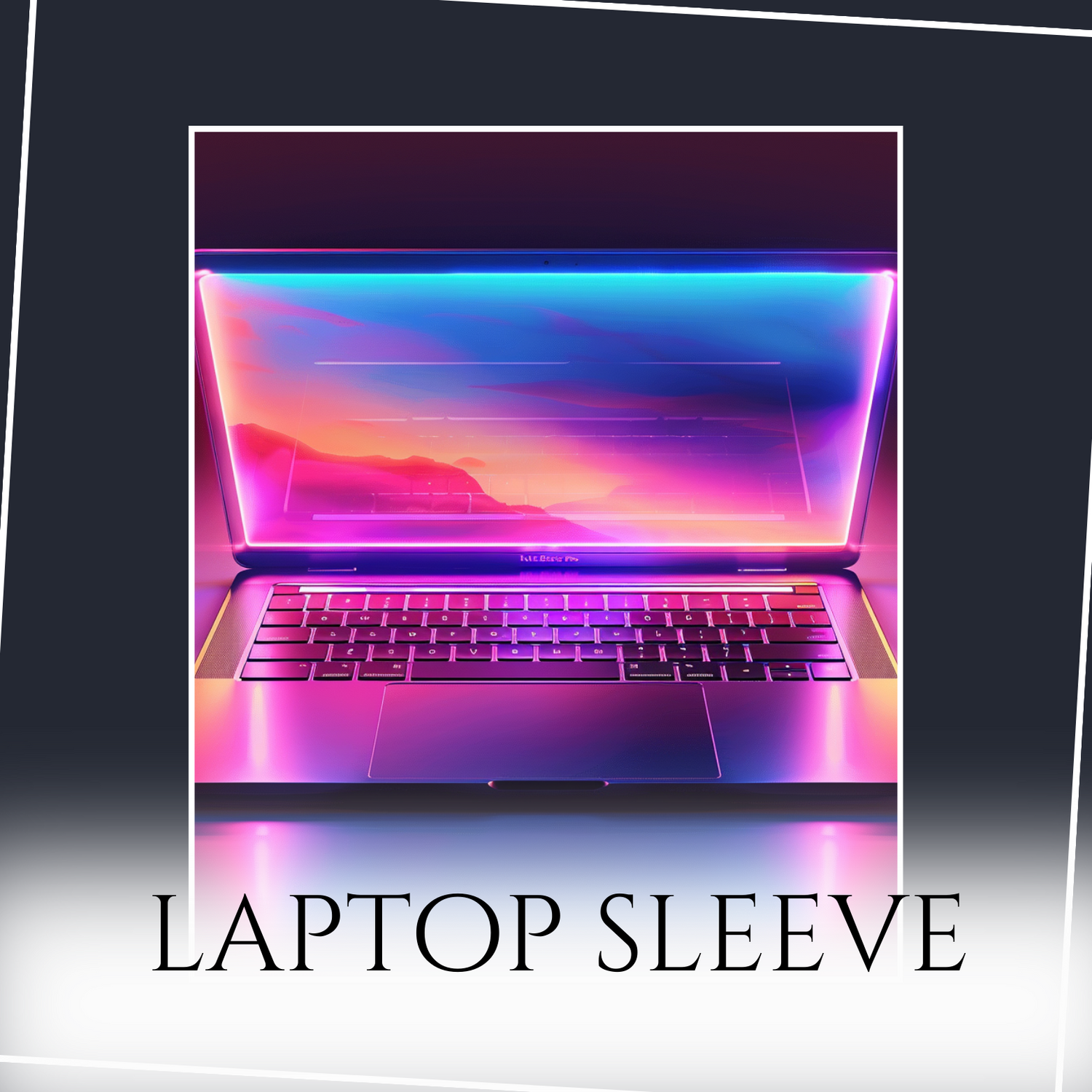 Laptop Sleeve