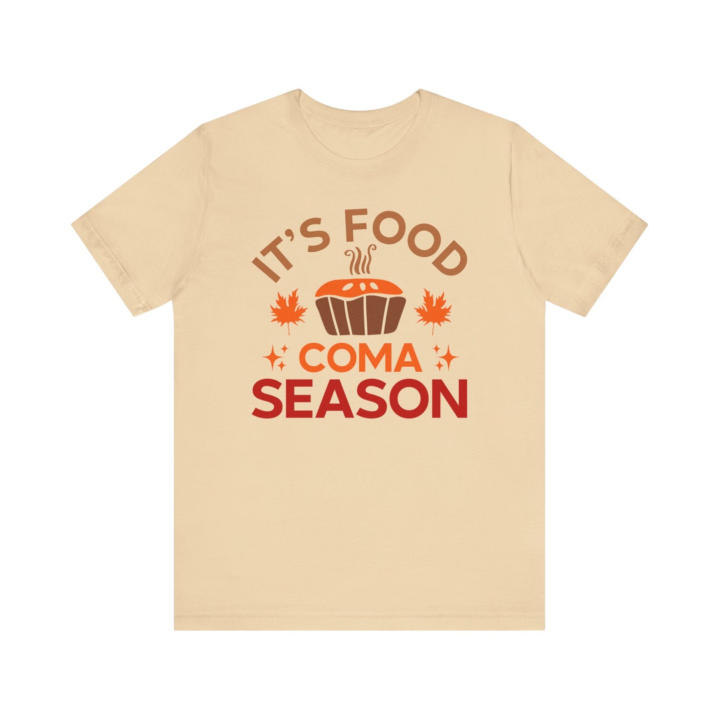 It_s Food Coma Season