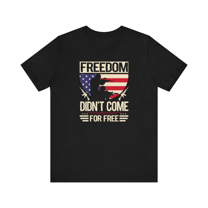 Freedom didn't come for free