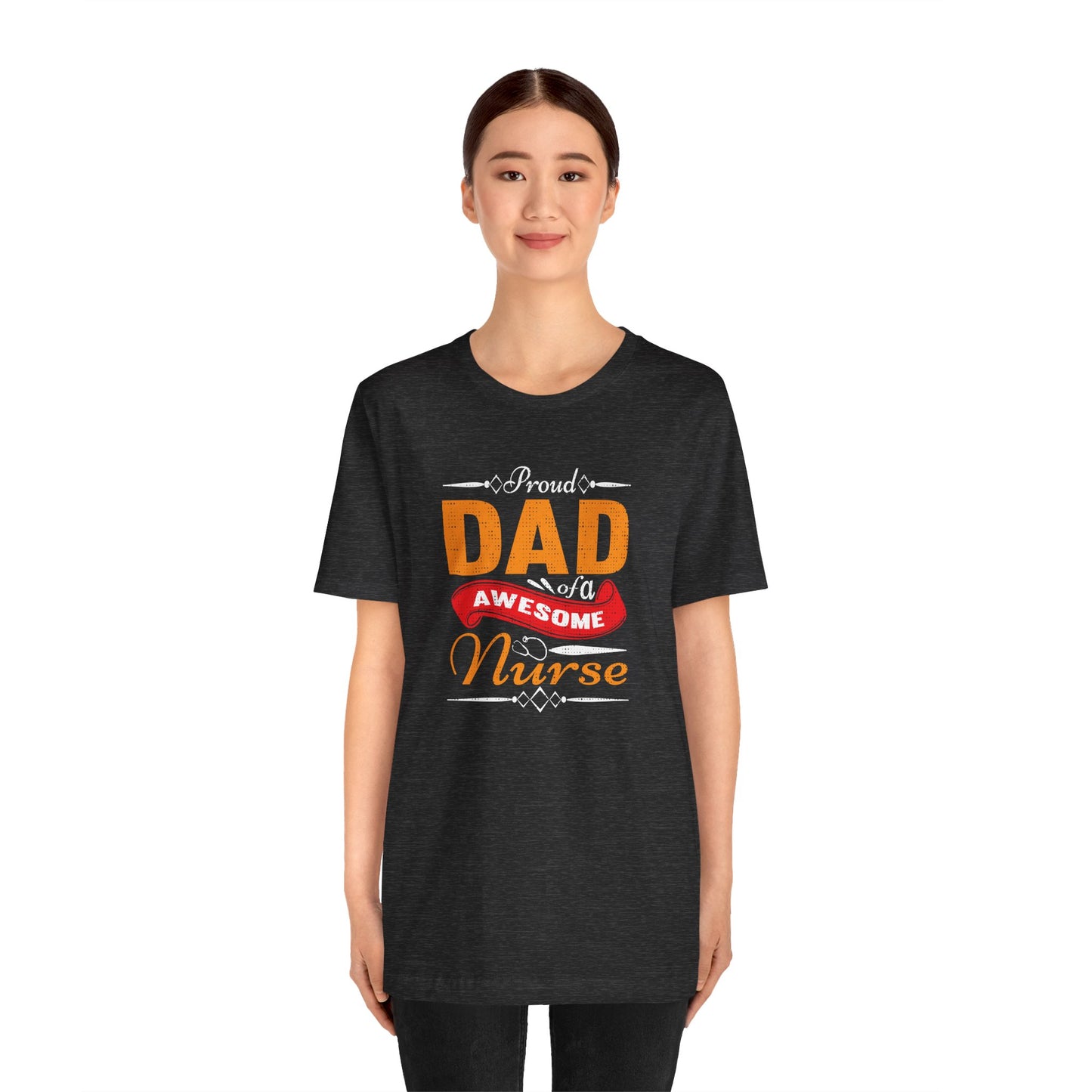 Proud Dad of a awesome Nurse