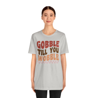 Gobble Till You Wobble