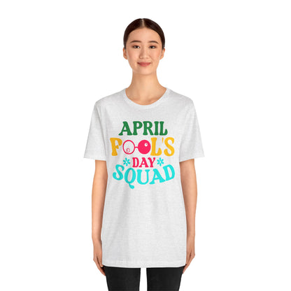 April Fool's Day squad