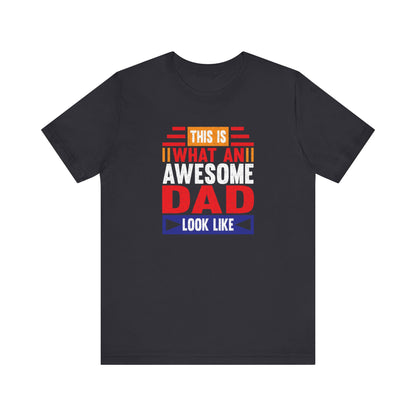 This is what an awesome dad look like