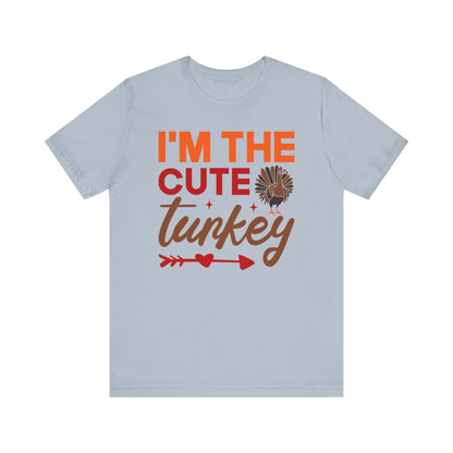 I_m the Cute Turkey