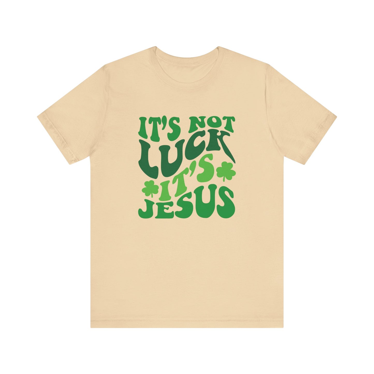 It_s Not Luck It_s Jesus