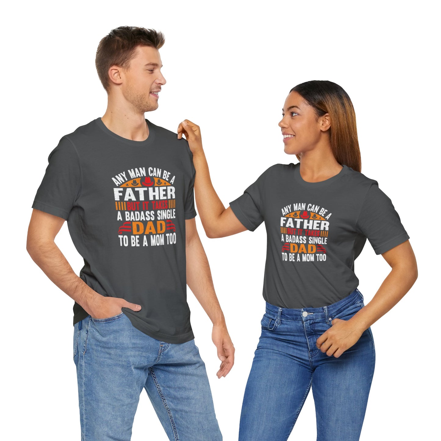 Any man can be a father