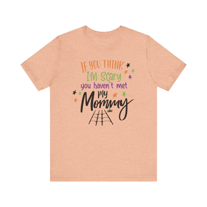 7. You Haven_t Met My Mommy