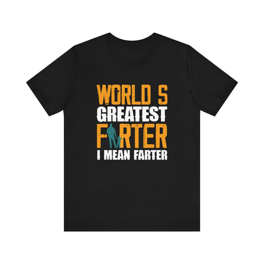 World's Greatest Farter I Mean Farter-01