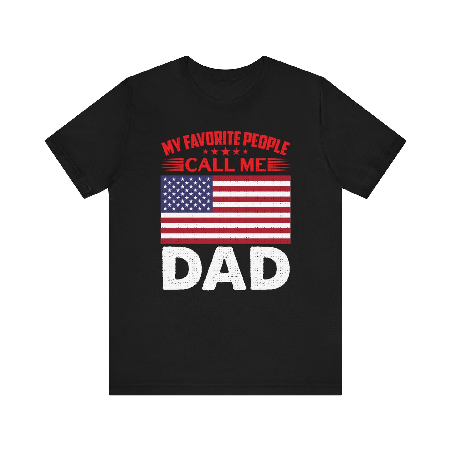 My favorite people call me Dad