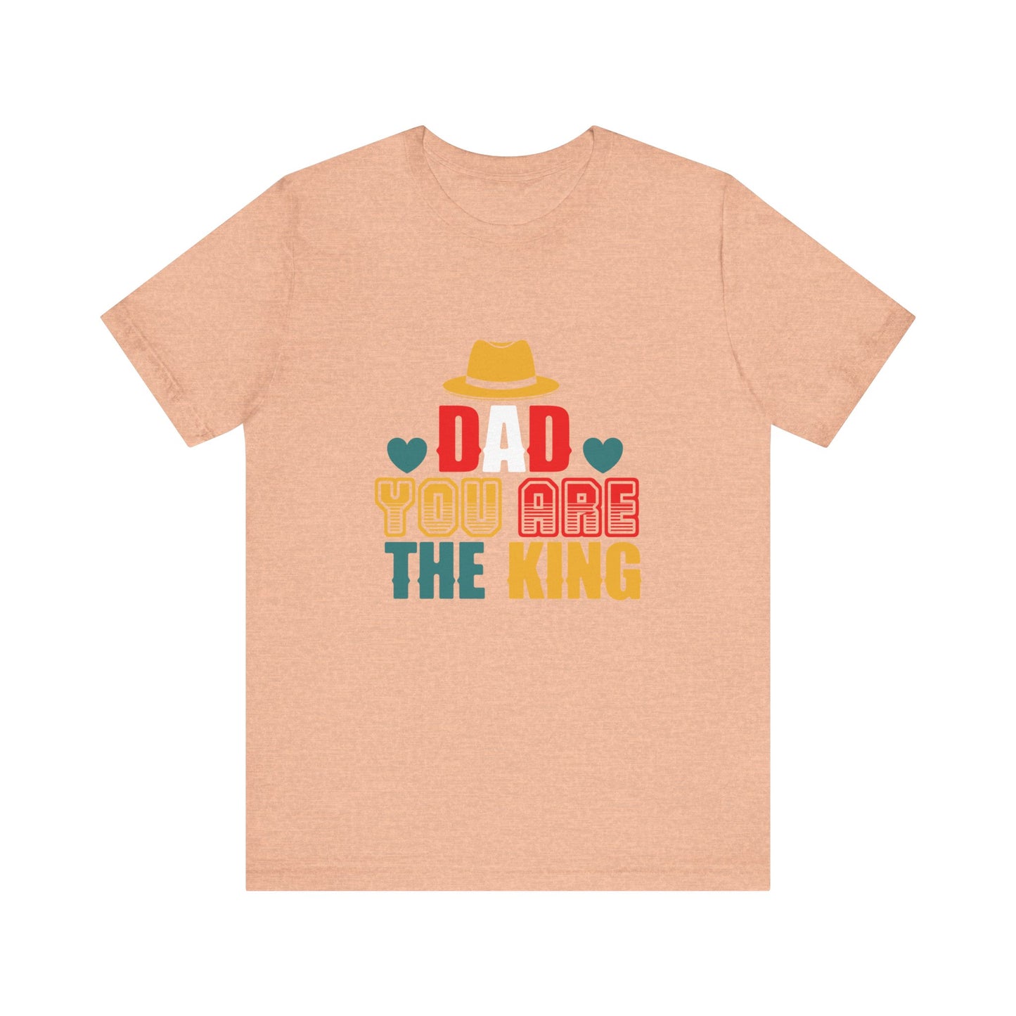 Dad You Are The King-01