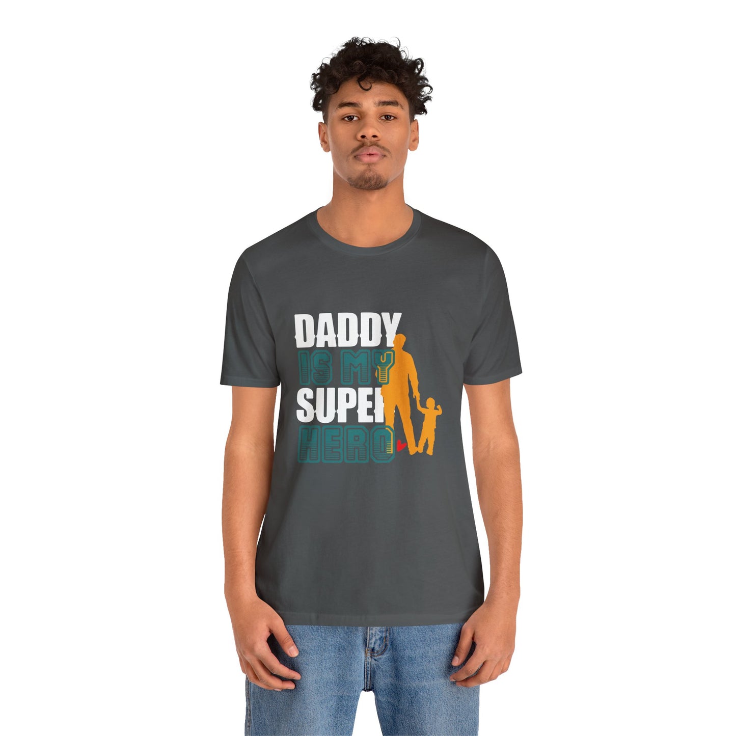 Daddy Is My Super Hero