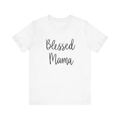 Blessed Mama