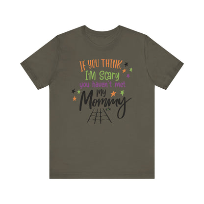 7. You Haven_t Met My Mommy