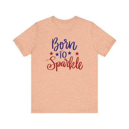 Born To Sparkle