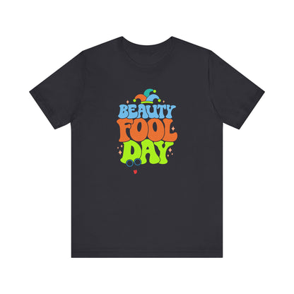 --Beauty fool day--