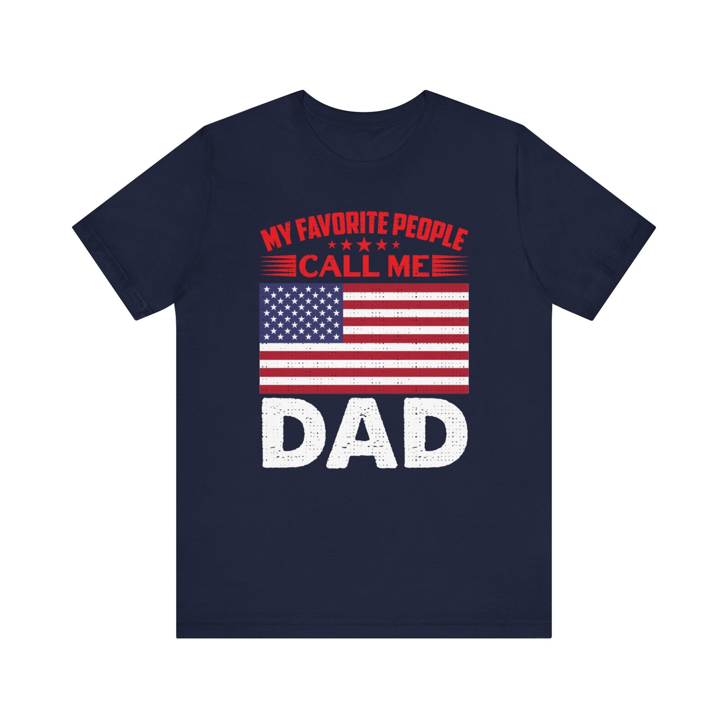 My favorite people call me Dad