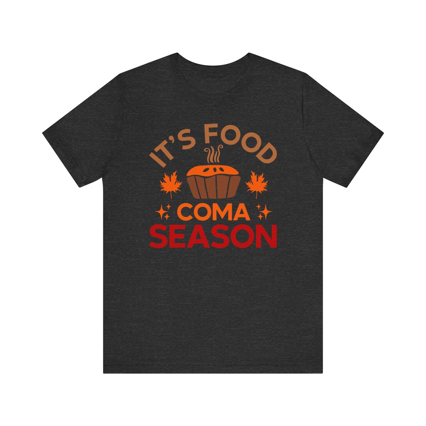 It_s Food Coma Season