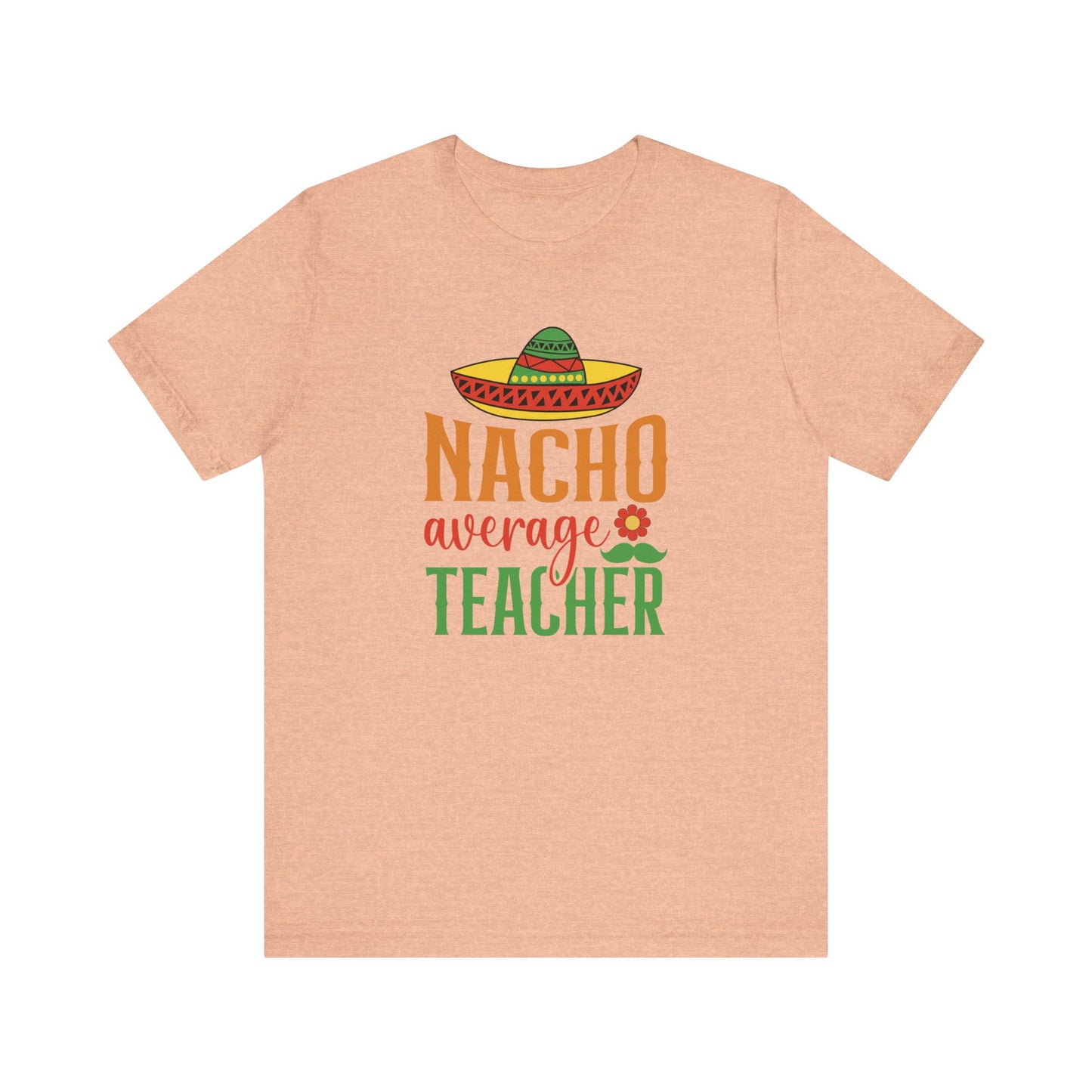 Nacho average teacher