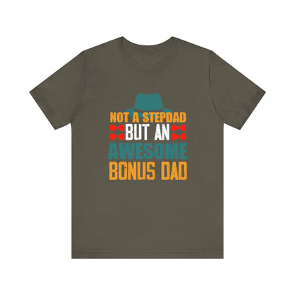 Not A Stepdad But An Awesome Bonus Dad