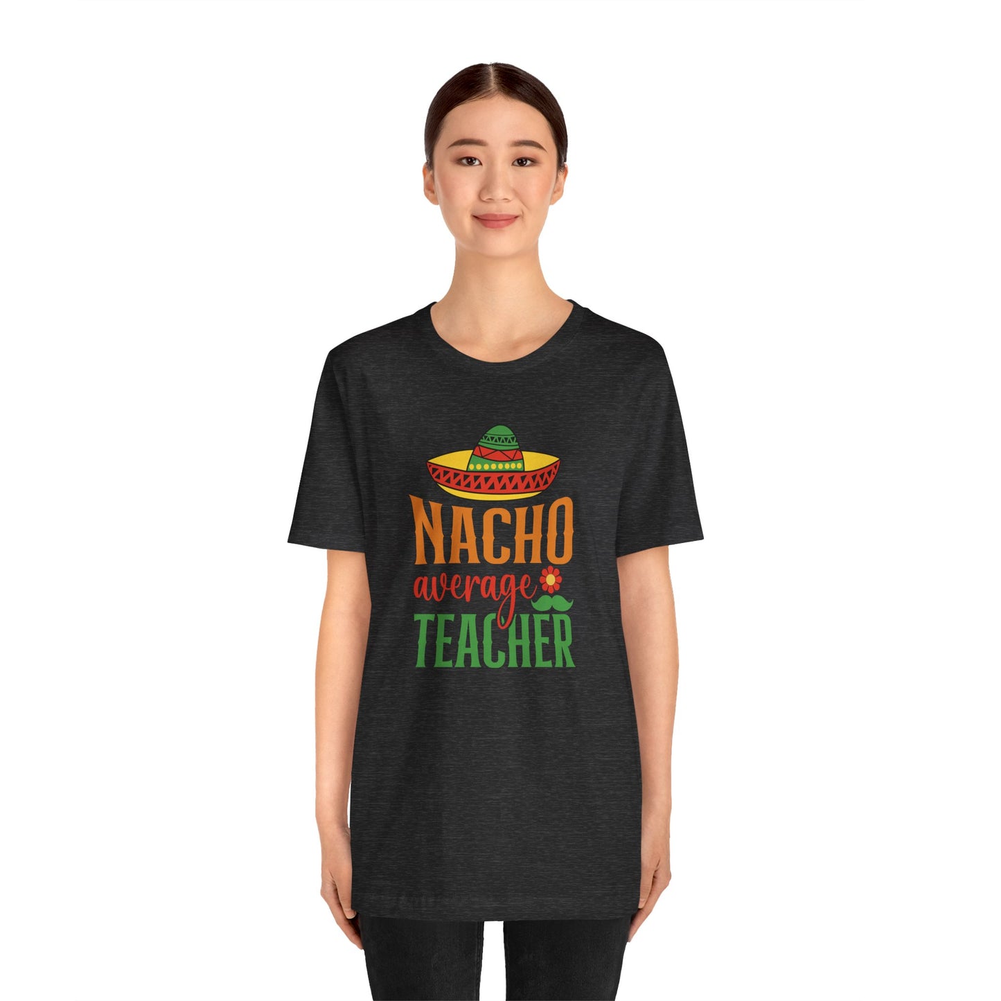 Nacho average teacher