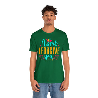 April I forgive you