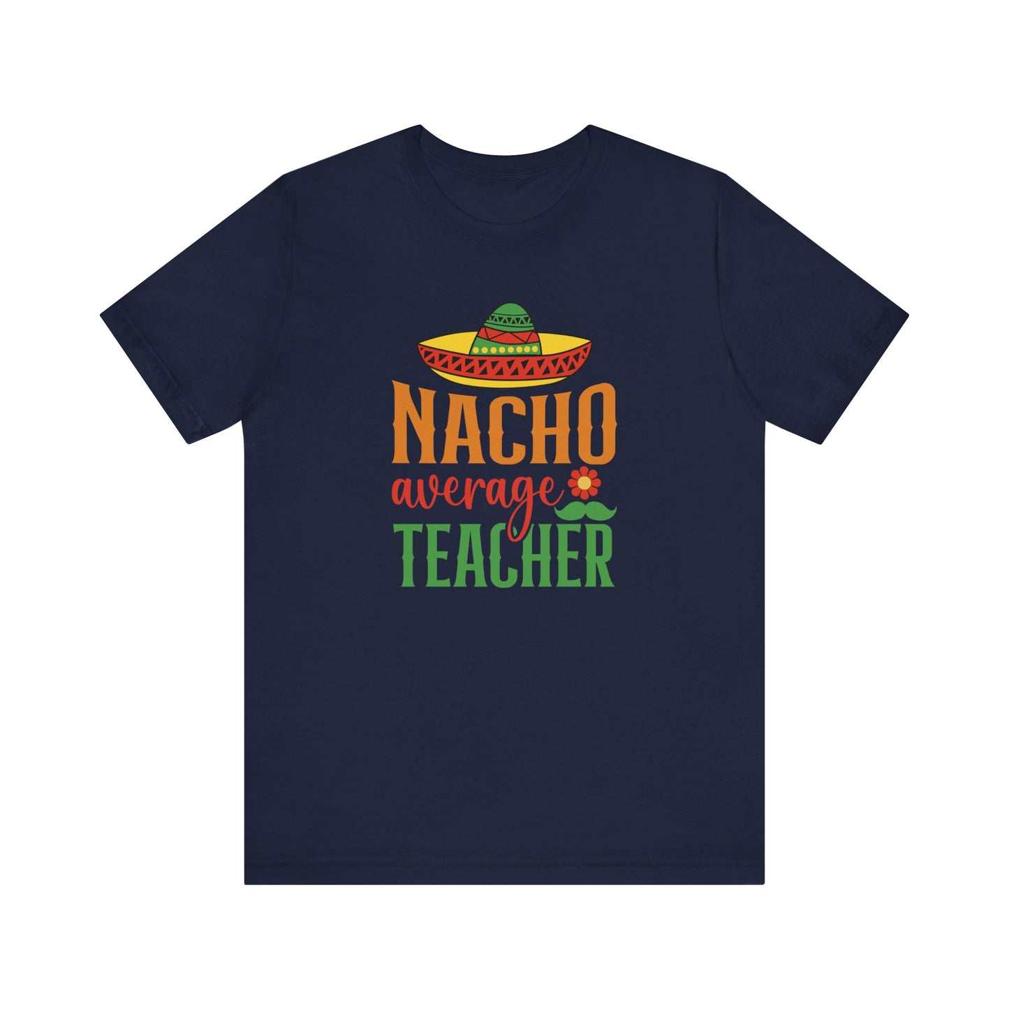 Nacho average teacher