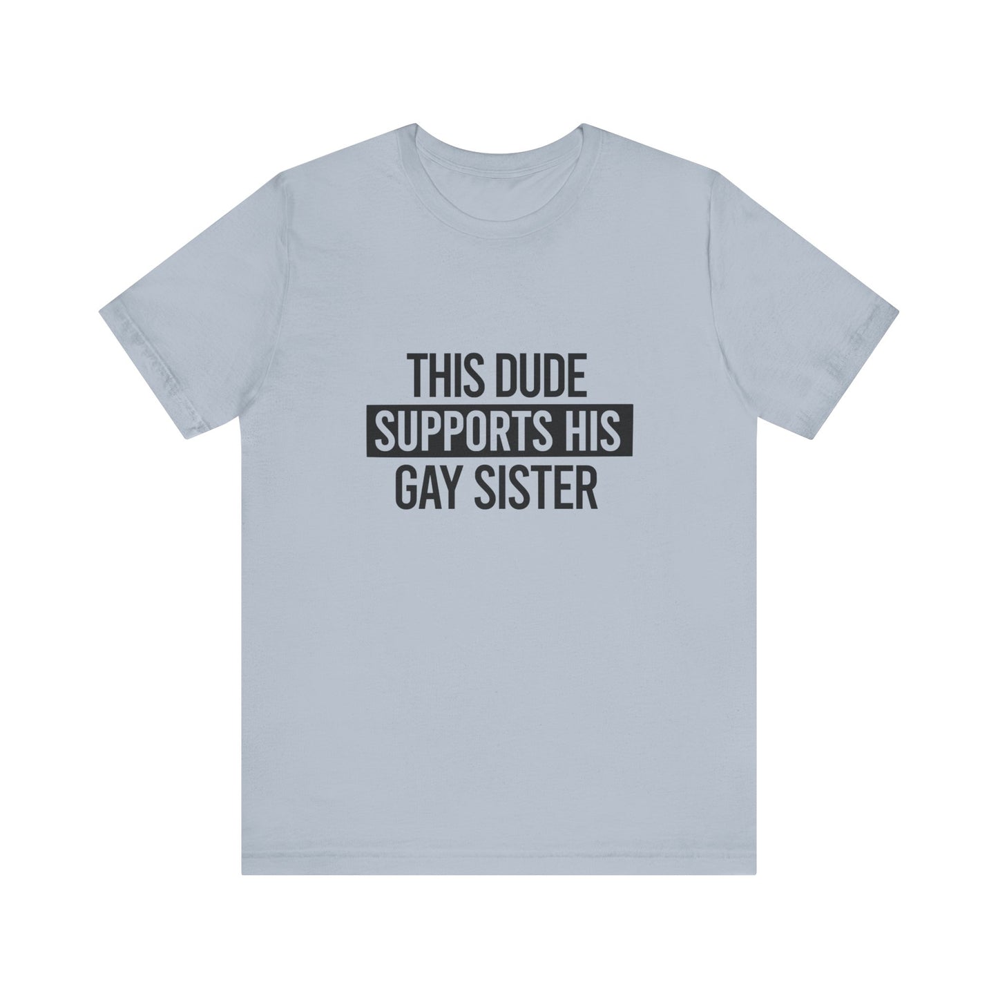 6.-Dude-Gay-Sister