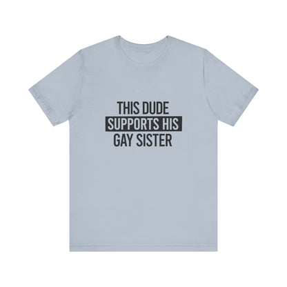 6.-Dude-Gay-Sister