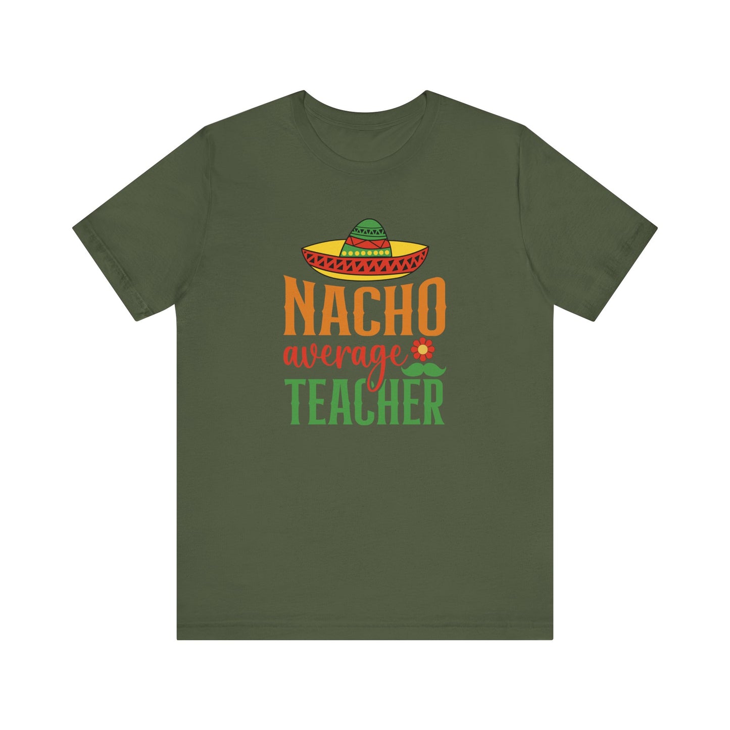 Nacho average teacher