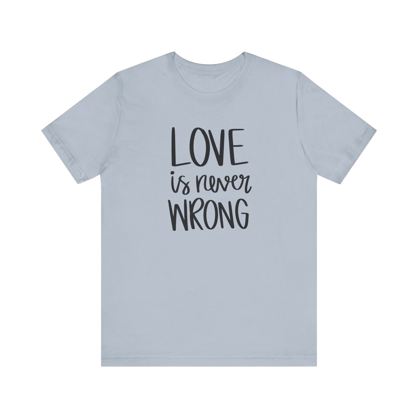 5. Love is Never Wrong