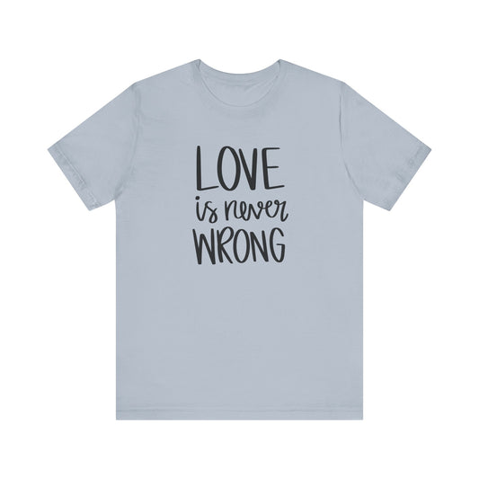 5. Love is Never Wrong