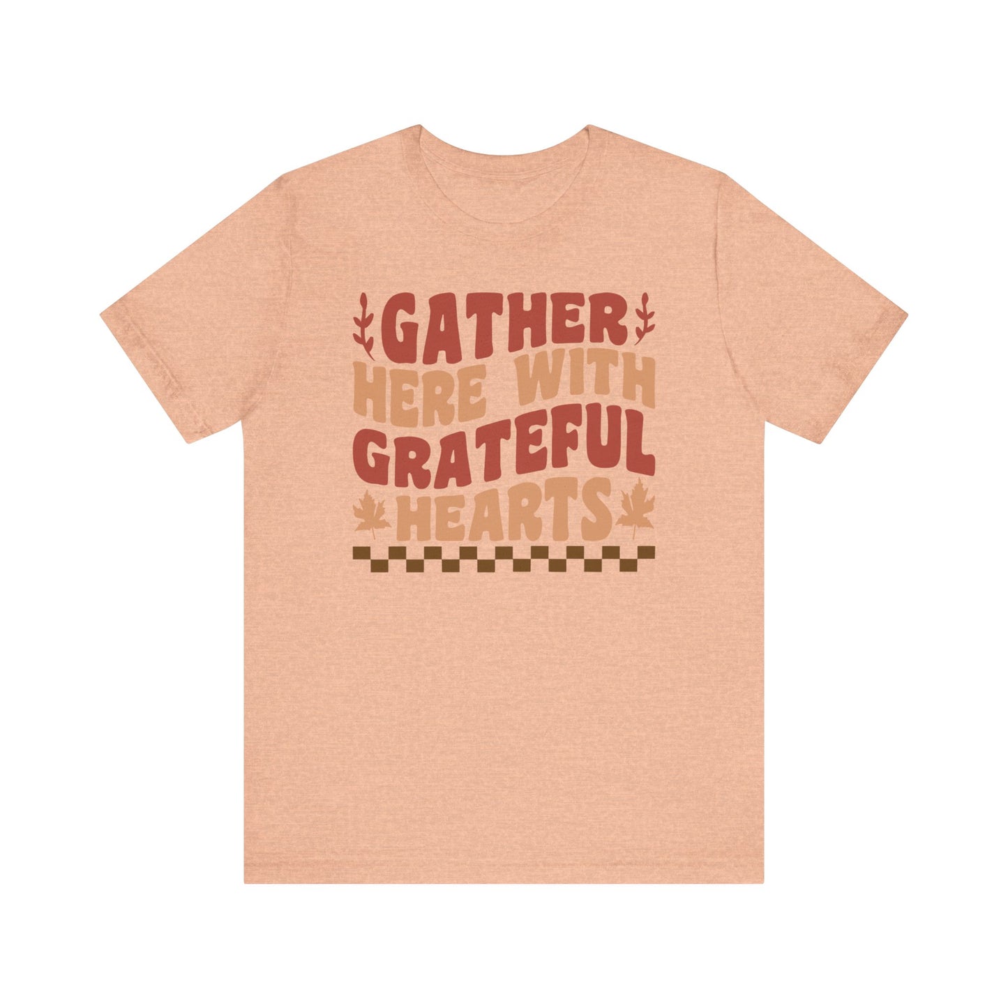 Gather Here With Grateful Hearts