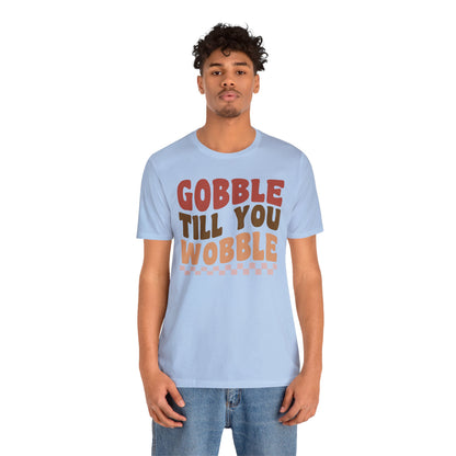 Gobble Till You Wobble