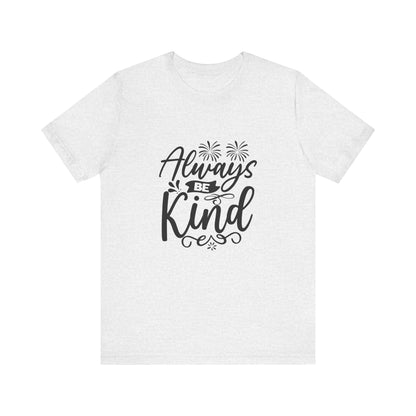 Always Be Kind