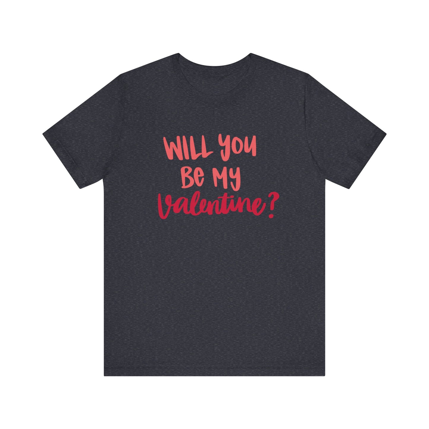 Will you be my valentine-