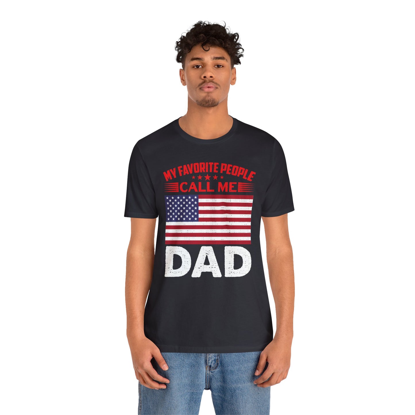 My favorite people call me Dad