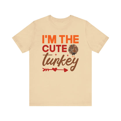 I_m the Cute Turkey