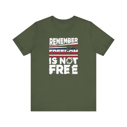 Remember Freedom is not free