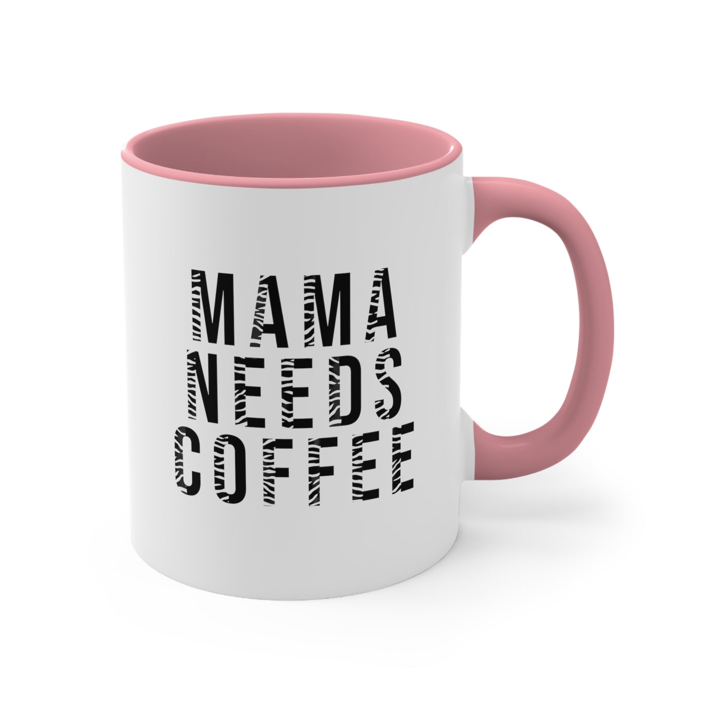 Mama Needs Coffee