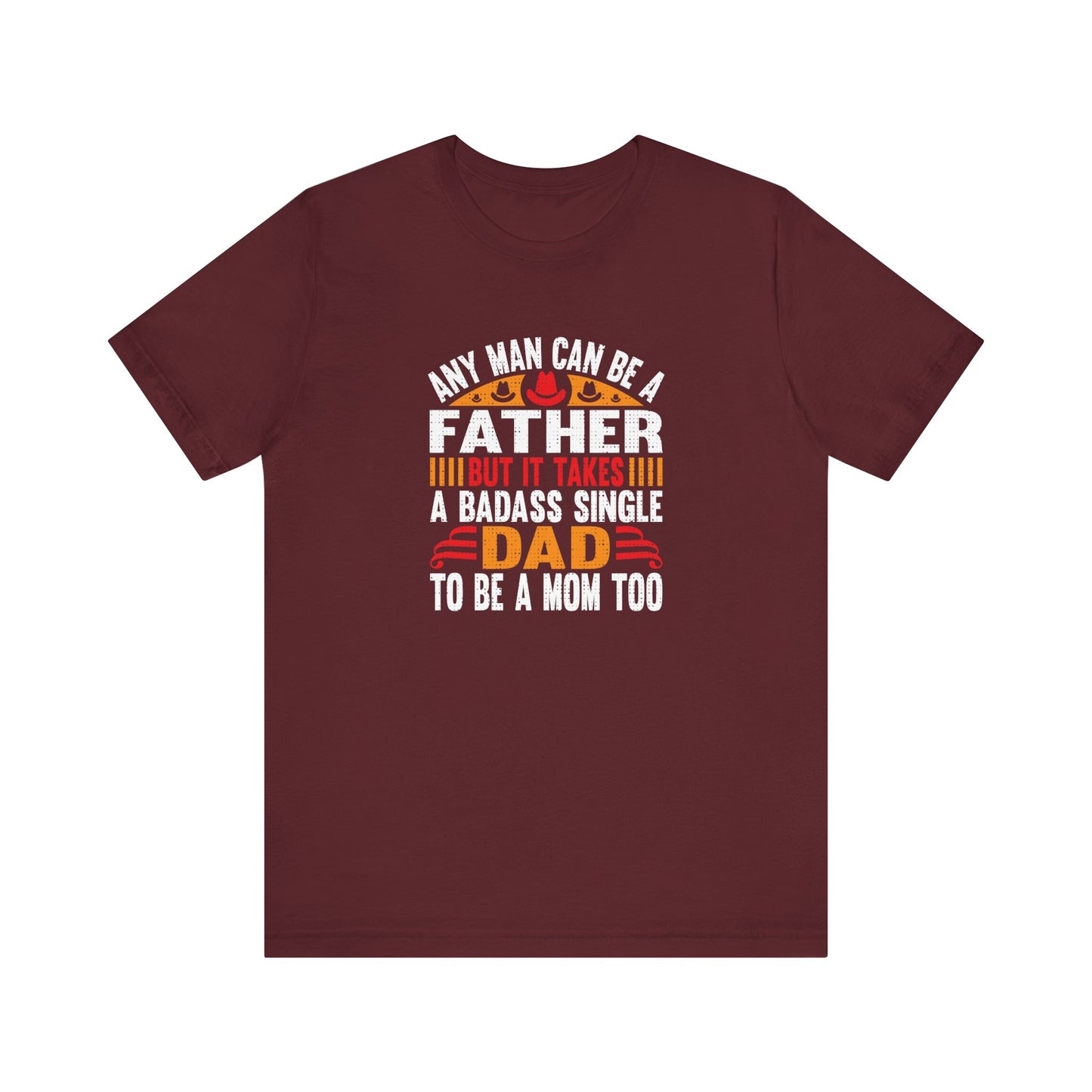 Any man can be a father
