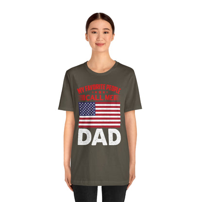 My favorite people call me Dad