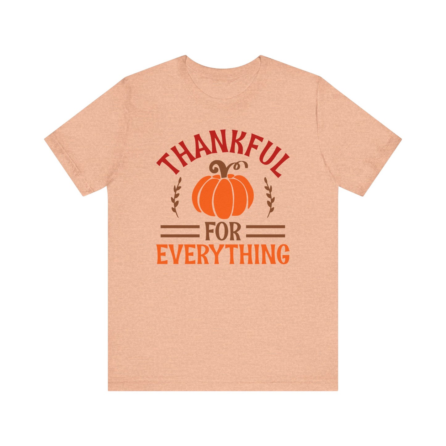 Thankful For Everything