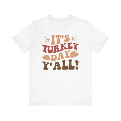 It_s Turkey Day Y_All