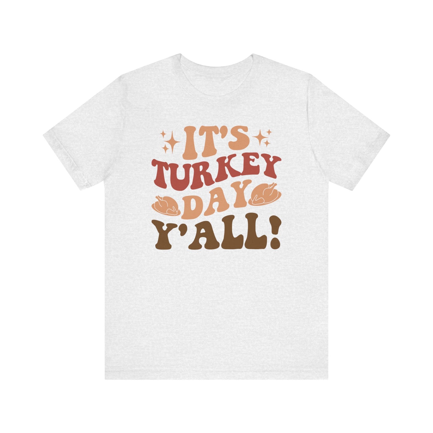 It_s Turkey Day Y_All