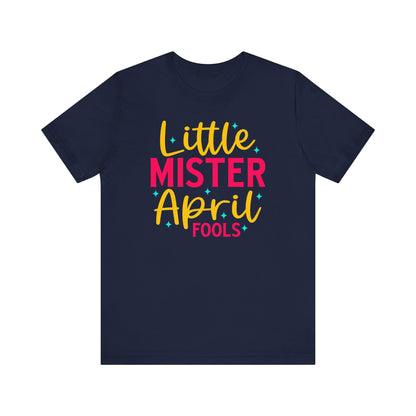 Little Mister April Fools