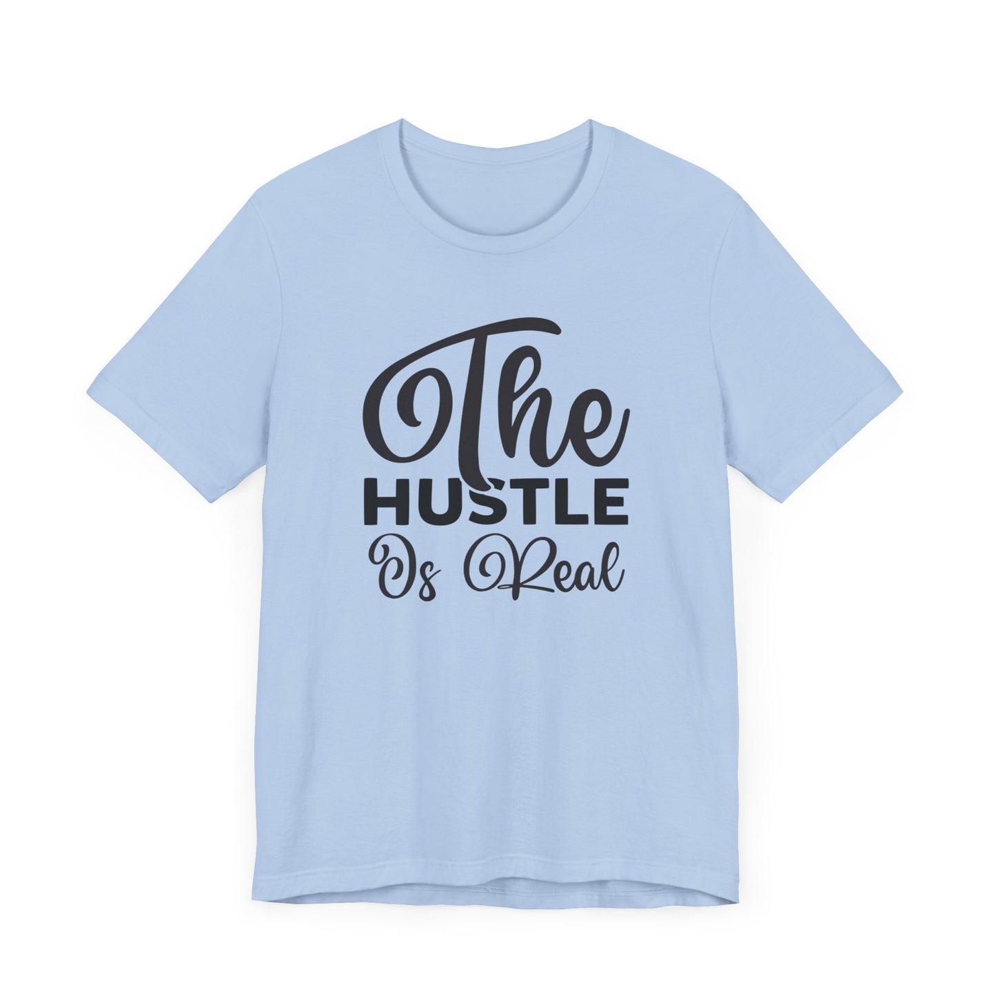 The Hustle Is Real (2)