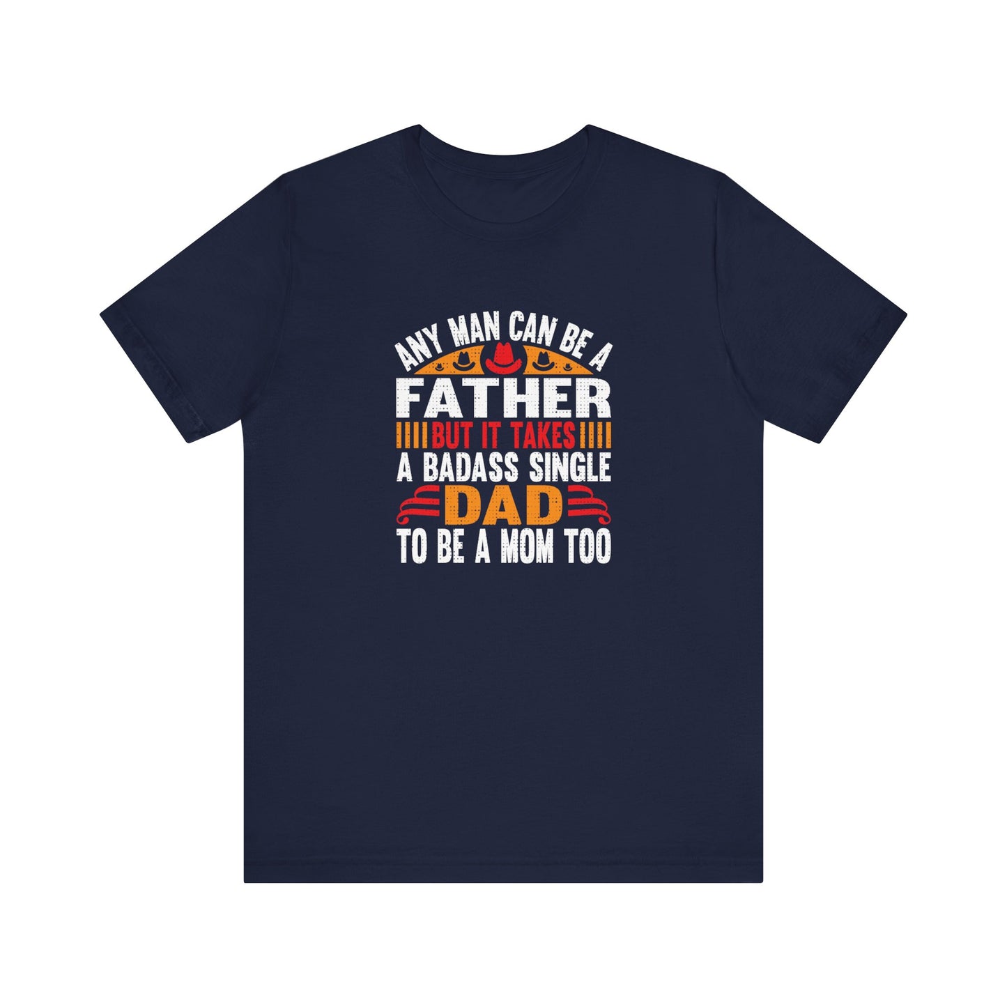 Any man can be a father