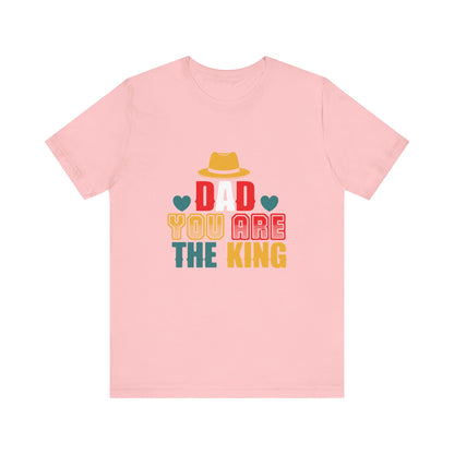 Dad You Are The King-01