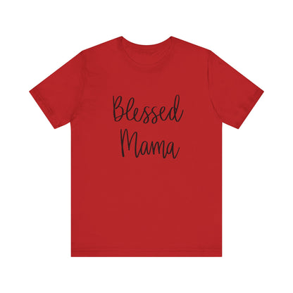 Blessed Mama